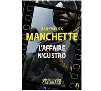 L'Affaire N'Gustro Jean-Patrick Manchette (Auteur), Nicolas Le Flahec (Préface)