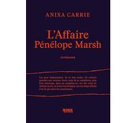 L'Affaire Pénélope Marsh Anixa Carrie (Auteur)