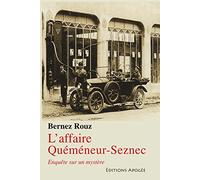 L'affaire Quéméneur-Seznec: Enquête sur un mystère