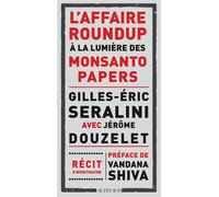 L'Affaire Roundup à la lumière des Monsanto Papers