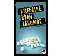 L'Affaire Ryan Lacombe