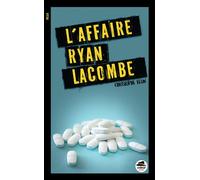 L'Affaire Ryan Lacombe - Christophe Léon - Oskar - broché - Roman adolescent