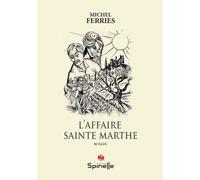 L'affaire Sainte Marthe