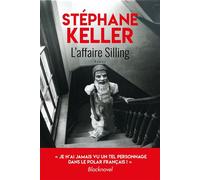 L'Affaire Silling - Stéphane Keller - Du Toucan Eds - Poche - Roman