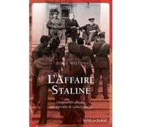L'Affaire Staline Giles Milton (Auteur)