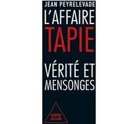 L'Affaire Tapie Jean Peyrelevade (Auteur)