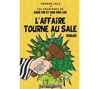 L'affaire tourne au sale - Gordon Zola - Le Leopard Demasque - broché - Roman