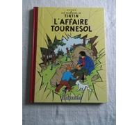Hergé – Les Aventures de Tintin – L'Affaire Tournesol – Édition fac-similé en couleurs