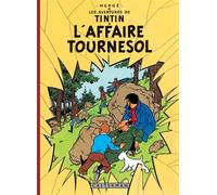 Hergé – Les Aventures de Tintin – L'Affaire Tournesol – Édition fac-similé en couleurs
