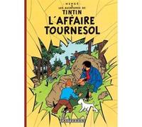 Hergé – Les Aventures de Tintin – L'Affaire Tournesol – Édition fac-similé en couleurs