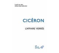 L'Affaire Verrès Contre Caecilius. Première Action contre Verrès. Les Œuvres d'art. Les Supplices - Cicéron - Belles Lettres - broché - Essai