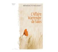 L'affaire warrender de sales - Bénédicte Rousset - La Trace Eds - broché - Roman