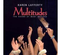 Lafferty, Karen - Multitudes: The Sound of Many Nations