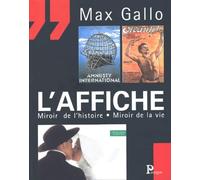 L'Affiche : Miroir de l'histoire - Miroir de la vie