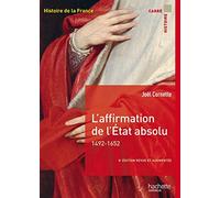 L'affirmation de l'Etat absolu 1492-1652