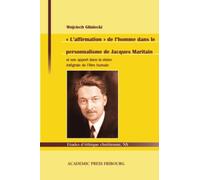 « L'affirmation » de l'homme dans le personnalisme de Jacques Maritain