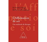 L'affirmation De Soi : Une Méthode De Thérapie