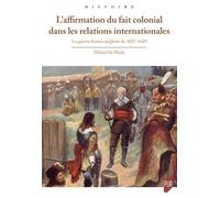 L'affirmation du fait colonial dans les relations internationales: La guerre franco-anglaise de 1627-1629