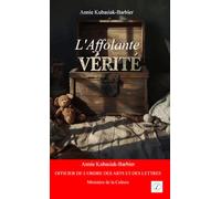 L'Affolante vérité