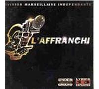 L'affranchi : Compil. Rap De Marseille