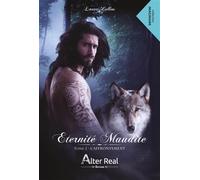 L'Affrontement Eternité Maudite - T02 - Laura Collins - Alter Real - broché - Roman