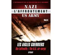 L'Affrontement Nazi-US Army-Vol. 4 : Les aigles Guerriers