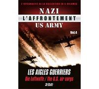 L'Affrontement Nazi/US Army - Volume 4 : Les Aigles guerriers G