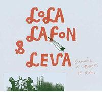 Lafon Lola & Leva - Grandir a L'envers De Rien