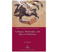 Laforgue, Philosophy, And Ideas Of Otherness