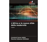 L'africa E Le Nuove Sfide Della Modernità