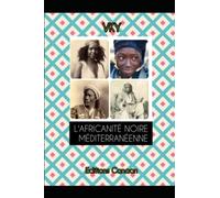 L'Africanité Noire Méditerranéenne
