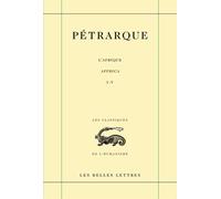 L'Afrique / Affrica Tome premier. Livres I - V - Pétrarque - Belles Lettres - broché - Roman