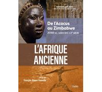 L'Afrique ancienne (compact) De l'Acacus au Zimbabwe (20000 avant notre ère-XVIIe siècle) - François-Xavier Fauvelle - Belin - broché - Essai