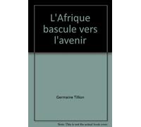 L'Afrique bascule vers l'avenir