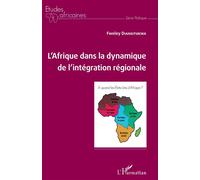 Fweley Diangitukwa – L'Afrique dans la dynamique de l'intégration régionale – L'Harmattan