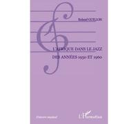 Roland Guillon – L'Afrique dans le jazz des années 1950 et 1960 – Essai – Broché (Occasion)