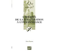 L'Afrique de la colonisation à l'indépendance