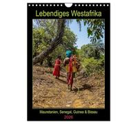 L'Afrique de l'Ouest vivante - Mauritanie, Sénégal, Guinée, Bissau, Version française (Calendrier mural 2026 DIN A4 portrait), Calendrier CALVENDO mensuel