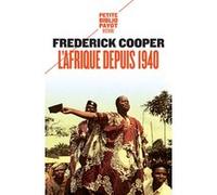 L'Afrique depuis 1940 Frédérick Cooper (Auteur), Christian Jeanmougin (Traduction)