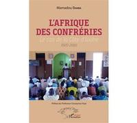 L'Afrique des confréries Bamba Mamadou (Auteur)