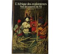 L'Afrique des explorateurs