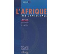 L'afrique Des Grands Lacs - Annuaire 2001-2002