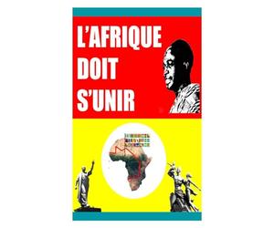 L'Afrique Doit s'Unir