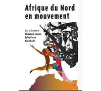 L'Afrique du Nord en mouvement - Salim Chena - Du Croquant - broché - Essai
