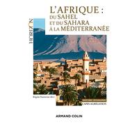 L'Afrique : du Sahel et du Sahara à la Méditerranée - Capes/Agrégation. Histoire-Géographie: Capes/Agrégation Histoire-Géographie