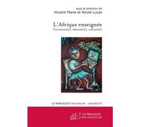 L'Afrique enseignée: territoire(s), identité(s), culture(s) s), identite(s), culture(s - Vincent Marie - Le Manuscrit Eds - broché - Livre