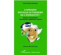 Traore Dohia Mamadou – L'Afrique est-elle le fardeau de l'humanité ? – Broché