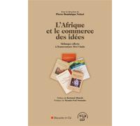 L'Afrique et le commerce des idées Mélanges offerts à Bonaventure Mvé Ondo - Pierre Dominique Nzinzi - Descartes Et Cie - broché - Essai