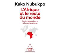 L'Afrique et le reste du monde - Kako Nubukpo - Odile Jacob - broché - Etude
