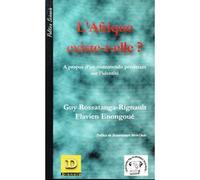 L'Afrique existe-t-elle ? A propos d'un malentendu persistant sur l'identité - Guy Rossatanga-Rignault - Dianoia - broché - Essai